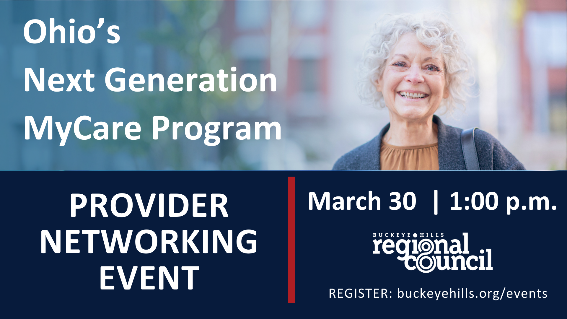 Promotional graphic for Ohio’s Next Generation MyCare Program Provider Networking Event on March 30 at 1:00 p.m., with Buckeye Hills Regional Council branding and registration at buckeyehills.org/events.
