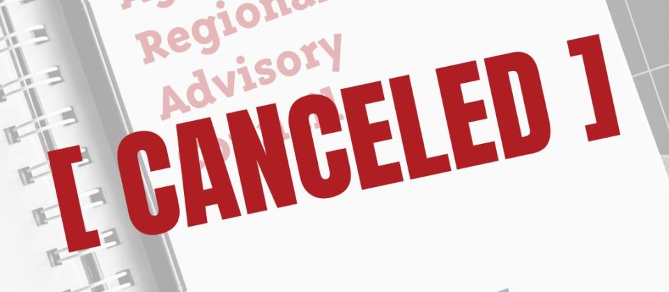 Aging and Health Regional Advisory Group Meeting Notice, Canceled.